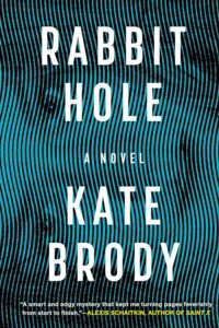 Kate Brody, Rabbit Hole 