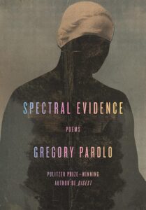 Gregory Pardlo, Spectral Evidence 